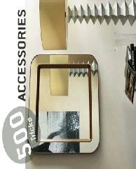 500 IDEAS. ACCESORIOS