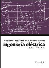 PROBLEMAS RESUELTOS DE INGENIERÍA ELÉCTRICA