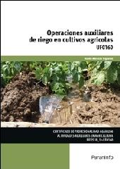 OPERACIONES AUXILIARES DE RIEGO EN CULTIVOS AGRÍCOLAS