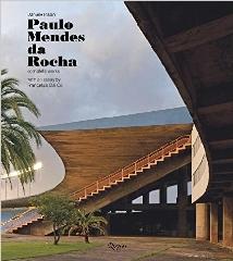 PAULO MENDES DA ROCHA - COMPLETE WORKS