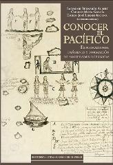 CONOCER EL PACÍFICO. "EXPLORACIONES, IMÁGENES Y FORMACIÓN DE SOCIEDADES OCEÁNICAS"