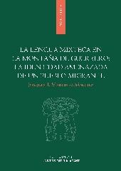LA LENGUA MIXTECA EN LA MONTAÑA DE GUERRERO: LA IDENTIDAD AMENAZADA DE UN PUEBLO