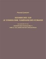 FRANZ CUMONT. RECHERCHES SUR LE SYMBOLISME FUNERAIRE DES ROMAINS