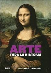 ARTE. TODA LA HISTORIA "TODA LA HISTORIA"