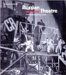 RUSSIAN AND SOVIET THEATRE: TRADITION AND THE AVANT-GARDE