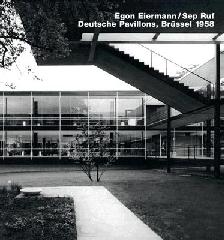 EGON EIERMANN- SEP RUF, GERMAN PAVILIONS, BRUSSELS WORLD FAIR