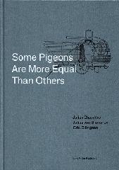 SOME PIGEONS ARE MORE EQUAL THAN OTHERS