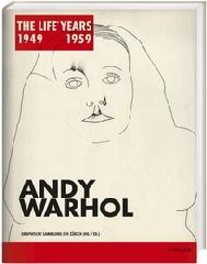 ANDY WARHOL "THE LIFE YEARS 1949 - 1959"