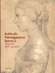 RAFFAELLO, PARMIGIANINO, BAROCCI. "METAFORE DELLO SGUARDO"