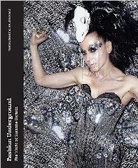 FASHION UNDERGROUND "THE WORLD OF SUSANNE BARTSCH"