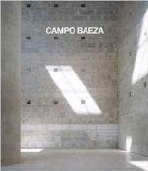 CAMPO BAEZA. COMPLETE WORKS