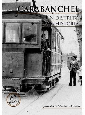 CARABANCHEL. UN DISTRITO CON HISTORIA