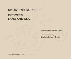 KIKUTAKE. BETWEEN LAND AND SEA