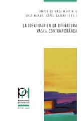 LA IDENTIDAD EN LA LITERATURA VASCA CONTEMPORÁNEA