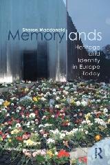 MEMORYLANDS "HERITAGE AND IDENTITY IN EUROPE TODAY"