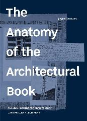 THE ANATOMY OF THE ARCHITECTURAL BOOK