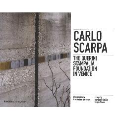 CARLO SACARPA : THE QUERINI ESTAMPALIA FOUNDATION IN VENICE