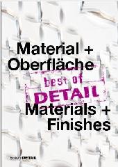 BEST OF DETAIL "MATERIALS + FINISHES"