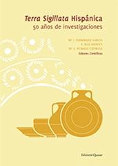 TERRA SIGILLATA HISPÁNICA "50 AÑOS DE INVESTIGACIONES"