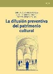 LA DIFUSIÓN PREVENTIVA DEL PATRIMONIO CULTURAL