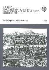 I SUPINO.  "UNA DINASTIA DI EBREI PISANI. FRA MERCATURA, ARTE, POLITICA E DIRITTO (SECOLI XVI-XX)."