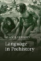 LANGUAGE IN PREHISTORY