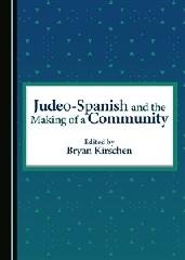 JUDEO-SPANISH AND THE MAKING OF A COMMUNITY. 