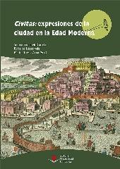 CIVITAS: EXPRESIONES DE LA CIUDAD EN LA EDAD MODERNA