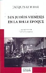 LOS JUDÍOS VIENESES EN LA BELLE ÉPOQUE