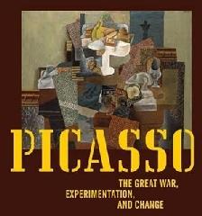 PICASSO  "THE GREAT WAR, EXPERIMENTATION, AND CHANGE"