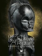 CHEFS-D'OEUVRE D'AFRIQUE DANS LES COLLECTIONS DU MUSEE DAPPER