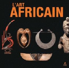 L'ART AFRICAIN