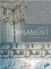 HISTORIES OF ORNAMENT: FROM GLOBAL TO LOCAL