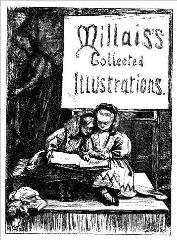 MILLAIS'S COLLECTED ILLUSTRATIONS