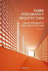 SOBRE FOTOGRAFíA Y ARQUITECTURA