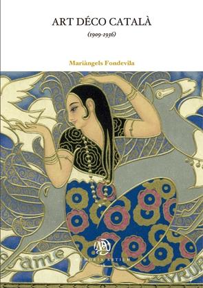 ART DECÒ CATALÀ. (1909-1936)