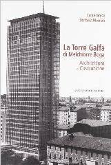 LA TORRE GALFA DI MELCHIORRE BEGA "ARCHITETTURA E COSTRUZIONE"