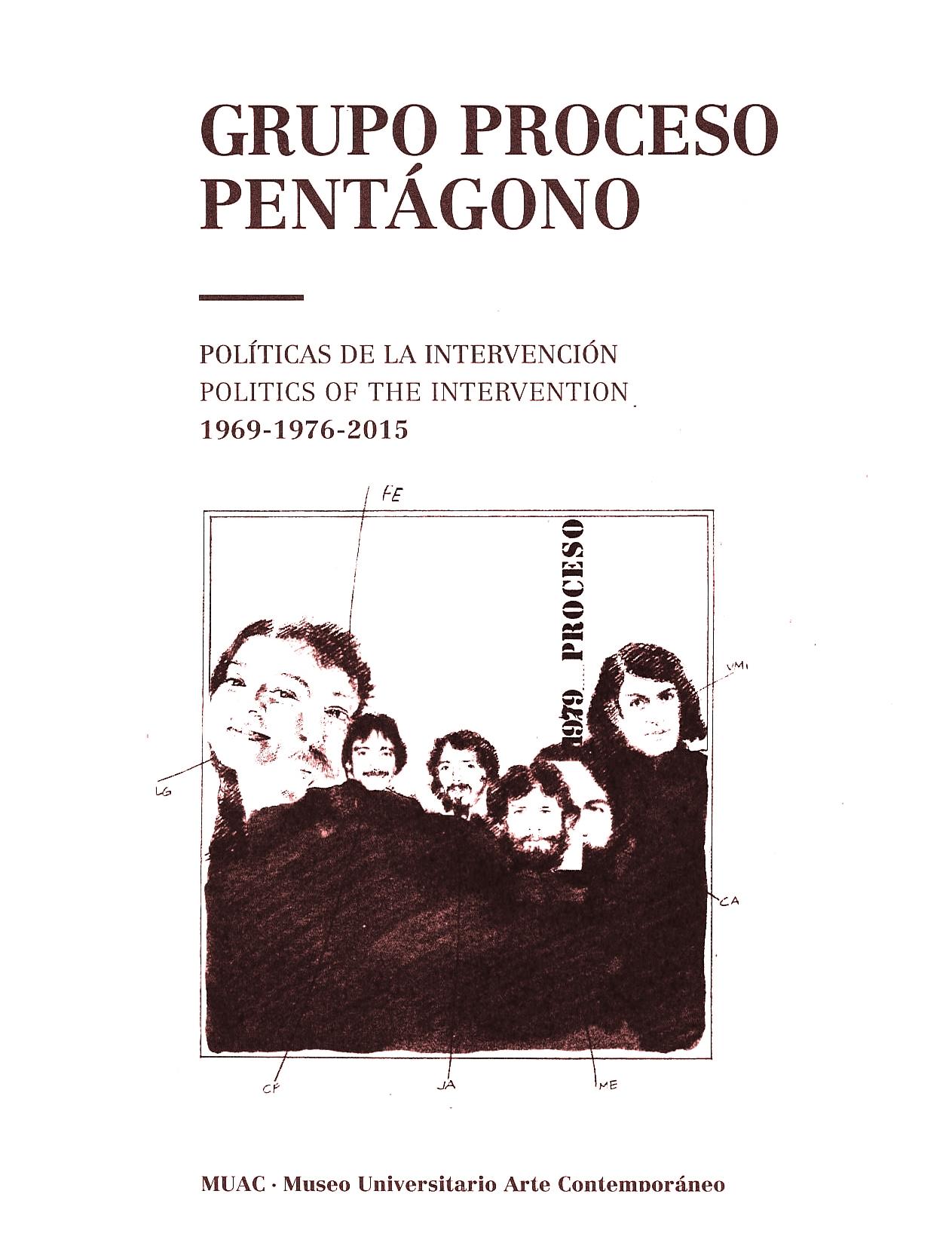GRUPO PROCESO PENTÁGONO "POLÍTICAS DE INTERVENCIÓN 1969-1976-2015"