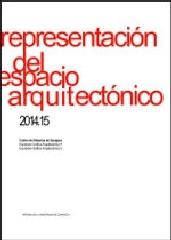 REPRESENTACIÓN DEL ESPACIO ARQUITECTÓNICO 2014.15