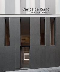 CARLOS DE RIAÑO OBRA RECIENTE 2000-2014