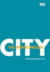 THE PARTICIPATORY CITY