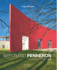 BERTRAND PENNERON "ARCHITECTURES ET TERRITOIRES"