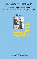 CORRESPONDENCIA PERSONAL Y POLÍTICA DE UN ANARCOSINDICALISTA EXILIADO (1943-1965