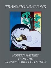 TRANSFIGURATIONS "MODERN MASTERS FROM THE WEXNER FAMILY COLLECTION"