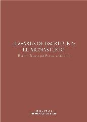 LUGARES DE ESCRITURA: EL MONASTERIO