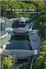 ART IN ARCHITECTURE "CRYSTAL BRIDGES MUSEUM OF AMERICAN ART"