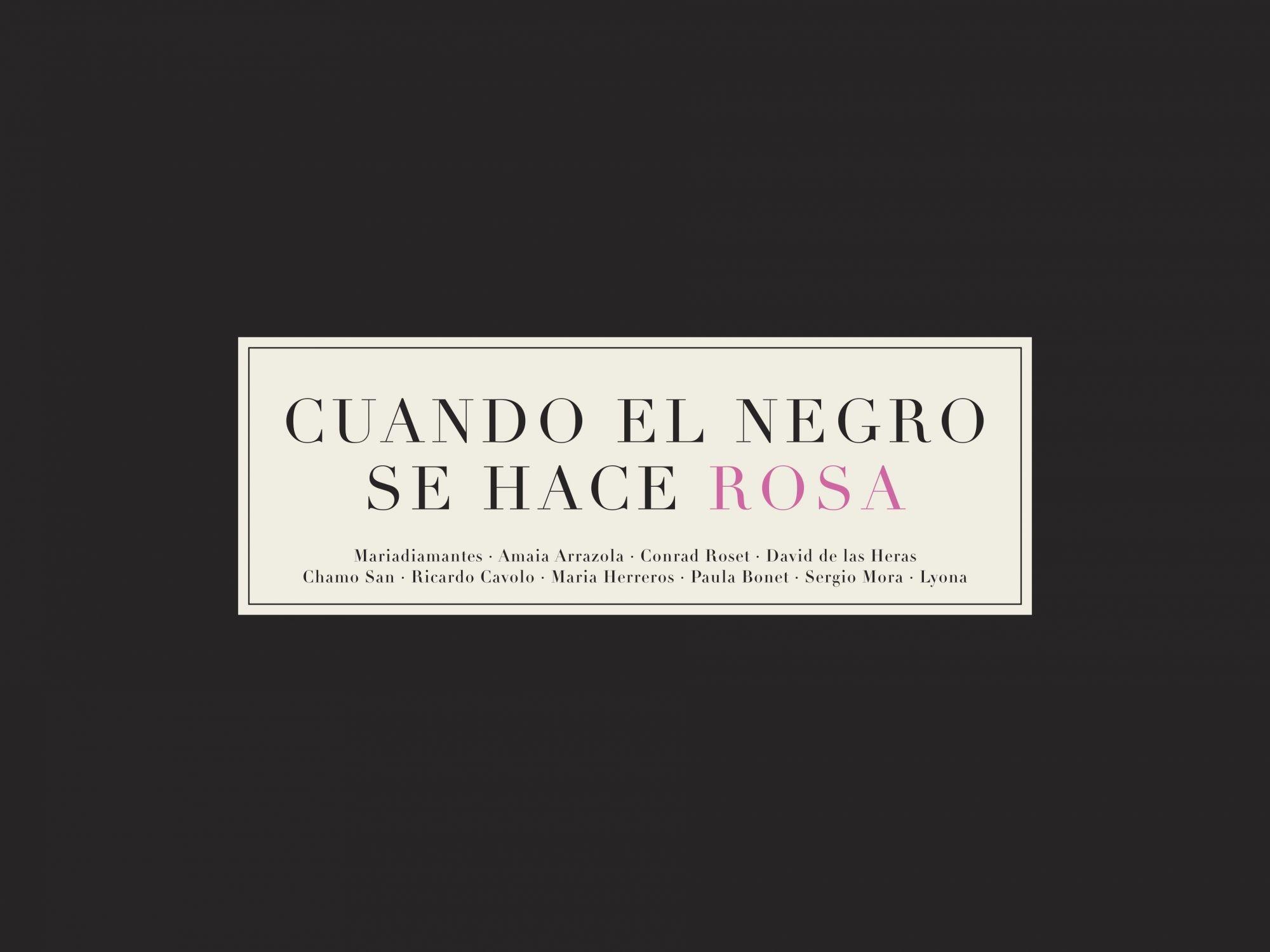 CUANDO EL NEGRO SE HACE ROSA