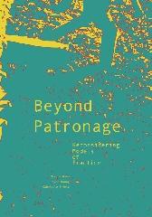 BEYOND PATRONAGE: "RECONSIDERING MODELS OF PRACTICE"