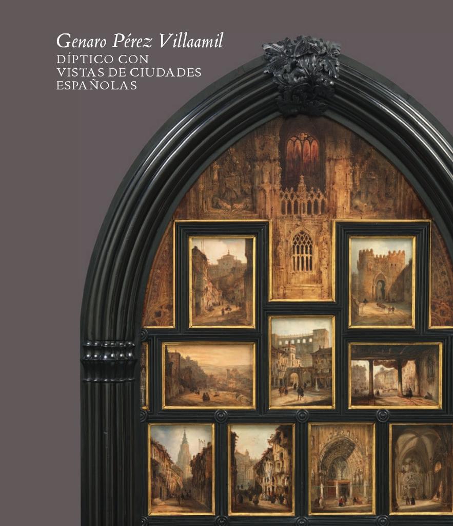GENARO PÉREZ VILLAAMIL. DÍPTICO CON VISTAS DE CIUDADES ESPAÑOLAS