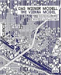THE VIENNA MODEL "HOUSING FOR THE TWENTY-FIRST CENTURY CITY"